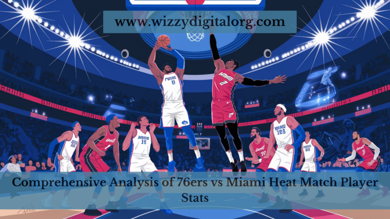 Comprehensive Analysis of 76ers vs Miami Heat Match Player Stats