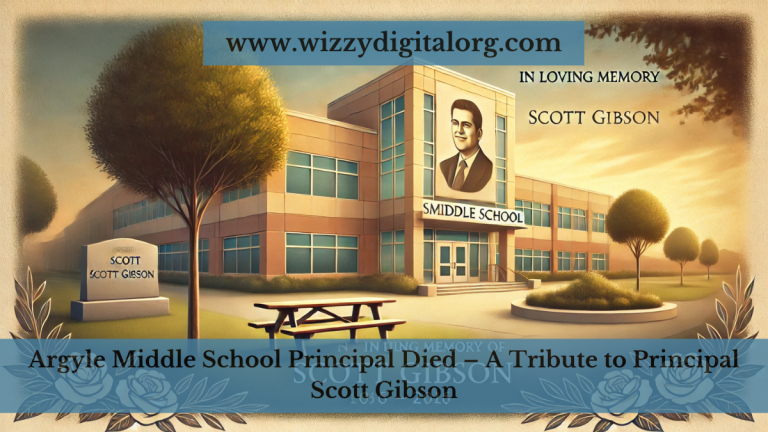 Argyle Middle School Principal Died – A Tribute to Principal Scott Gibson