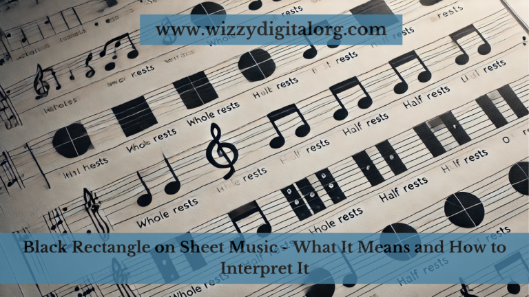 Black Rectangle on Sheet Music – What It Means and How to Interpret It