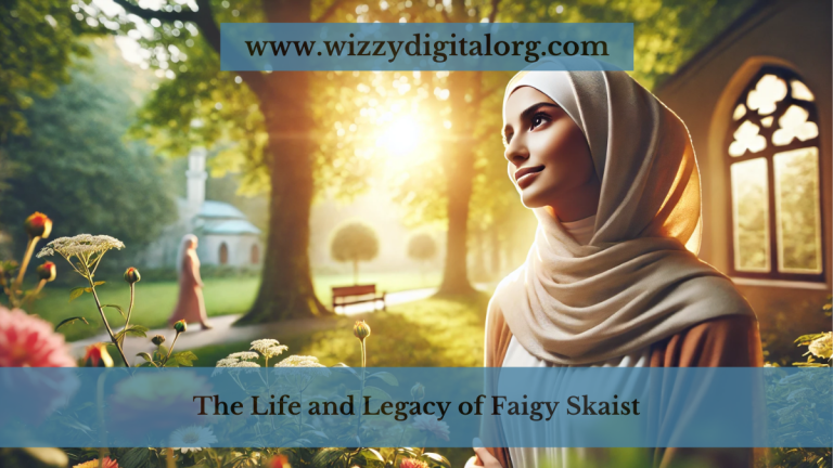 The Life and Legacy of Faigy Skaist