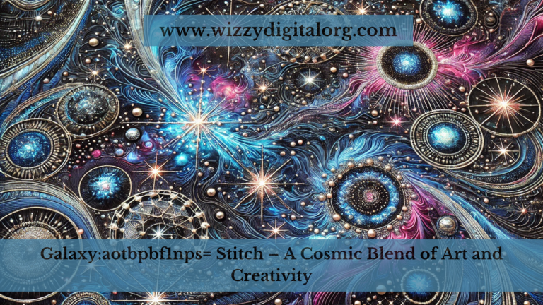 Galaxy:aotbpbf1nps= Stitch – A Cosmic Blend of Art and Creativity