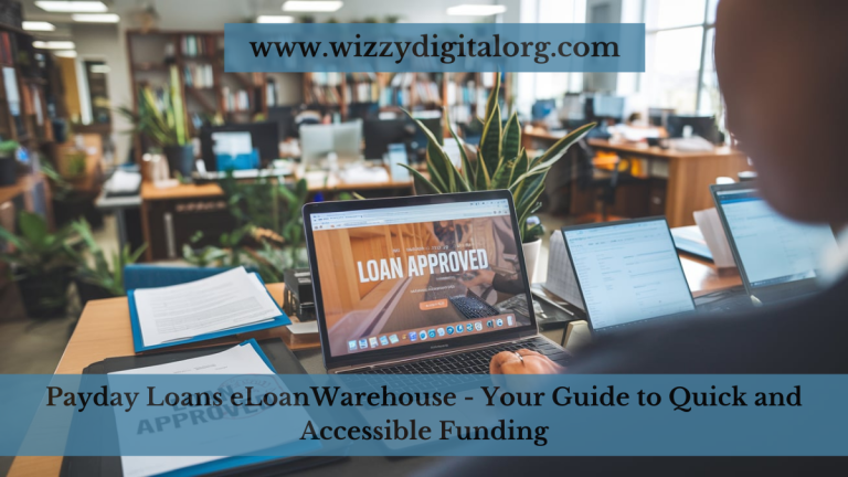 Payday Loans eLoanWarehouse – Your Guide to Quick and Accessible Funding