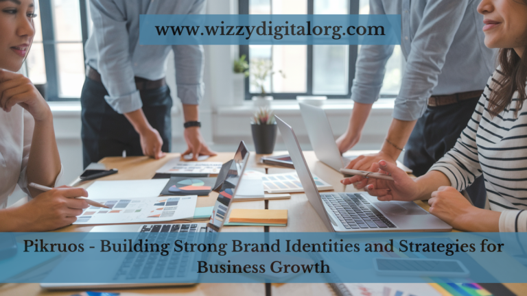 Pikruos – Building Strong Brand Identities and Strategies for Business Growth