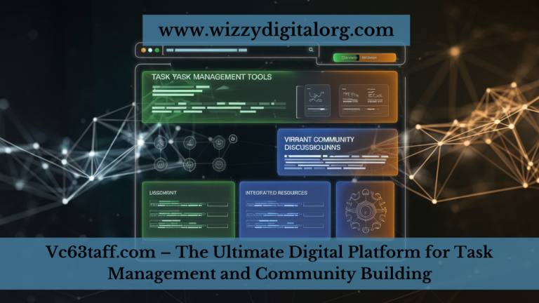 Vc63taff.com – The Ultimate Digital Platform for Task Management and Community Building