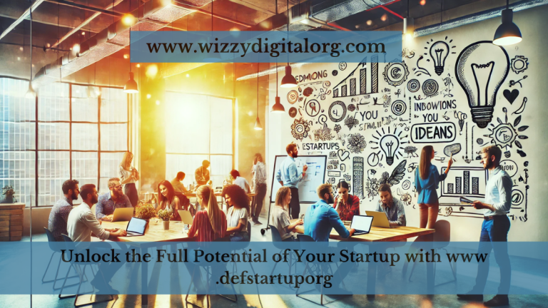 Unlock the Full Potential of Your Startup with www .defstartuporg