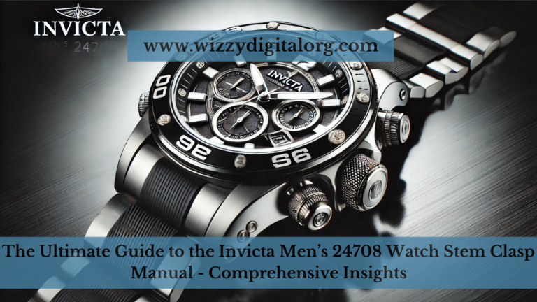 The Ultimate Guide to the Invicta Men’s 24708 Watch Stem Clasp Manual – Comprehensive Insights