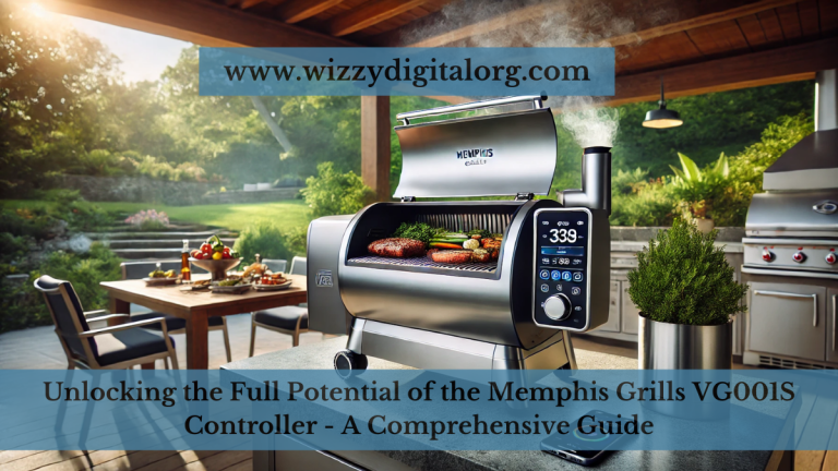 Unlocking the Full Potential of the Memphis Grills VG001S Controller – A Comprehensive Guide